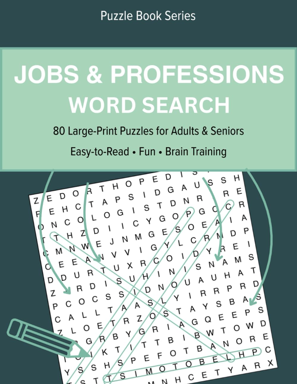 Jobs & Professions Word Search: 80 Large-Print Puzzles for Adults & Senior (Large-Print Word Search Puzzles)