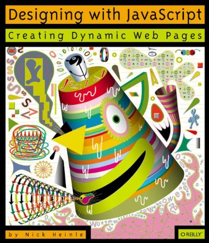 Designing with Javascript – Creating Dynamic Web Pages + CD