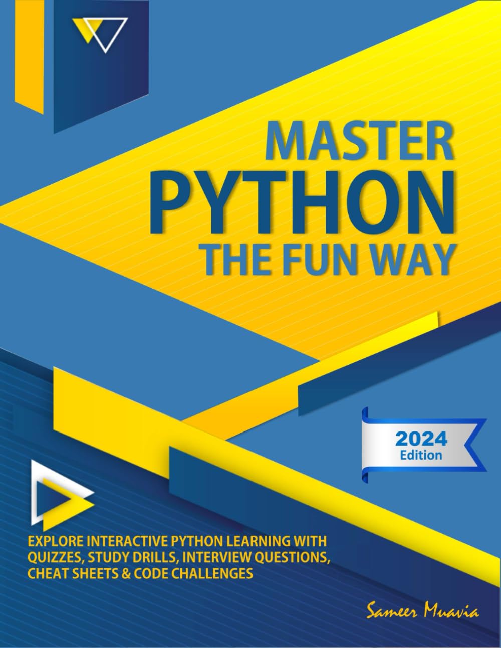 Master Python the Fun Way: Quizzes, Drills, and Code Challenges (2024 ...