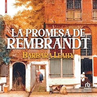 La promesa de Rembrandt Audiolibro Por Barbara Leahy, Noelia Pousada Lobeira - Translator - translator arte de portada