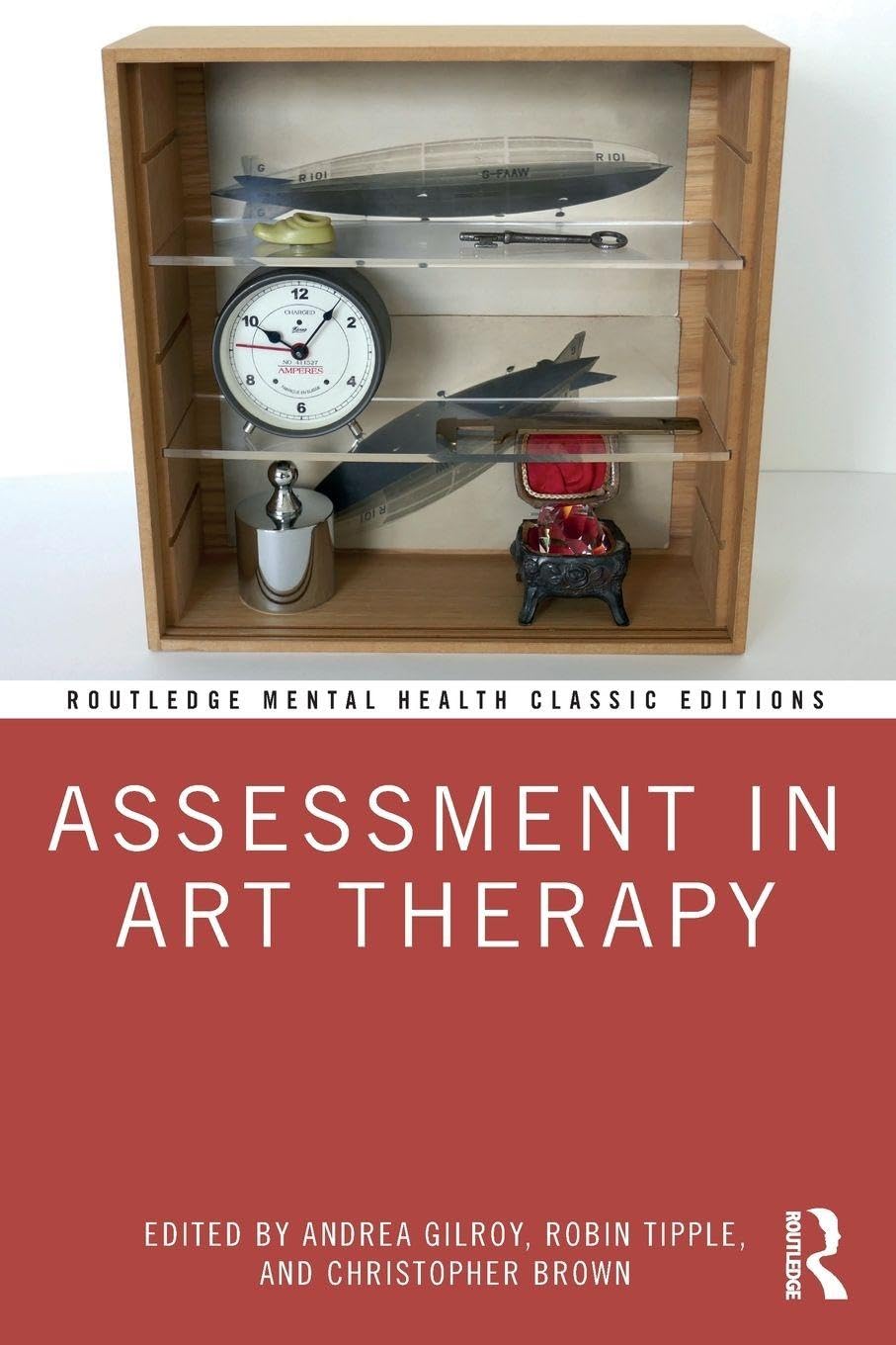 Assessment in Art Therapy (Routledge Mental Health Classic Editions)