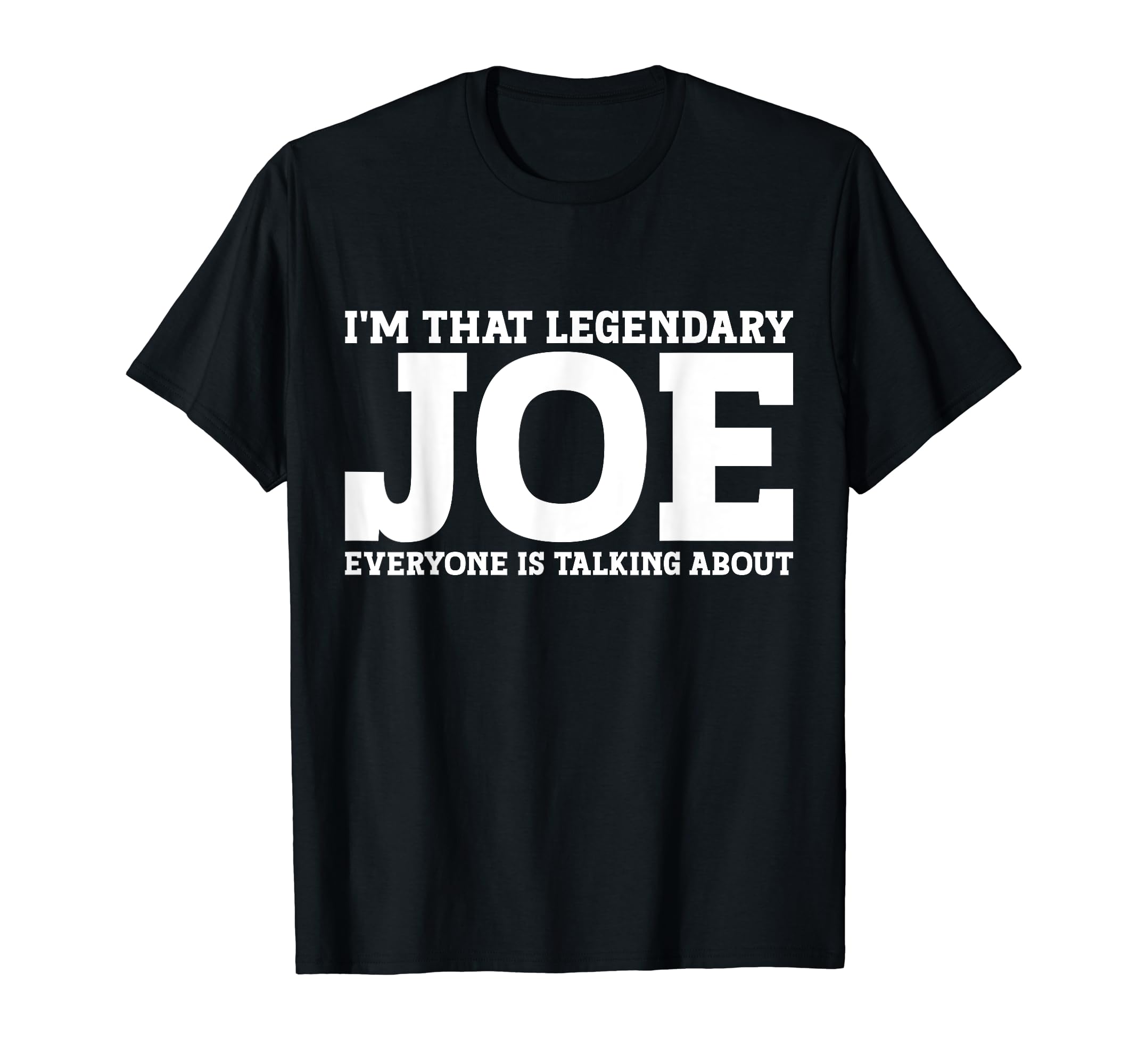 Sponsored Ad - Joe Personal Name Funny Joe T-Shirt