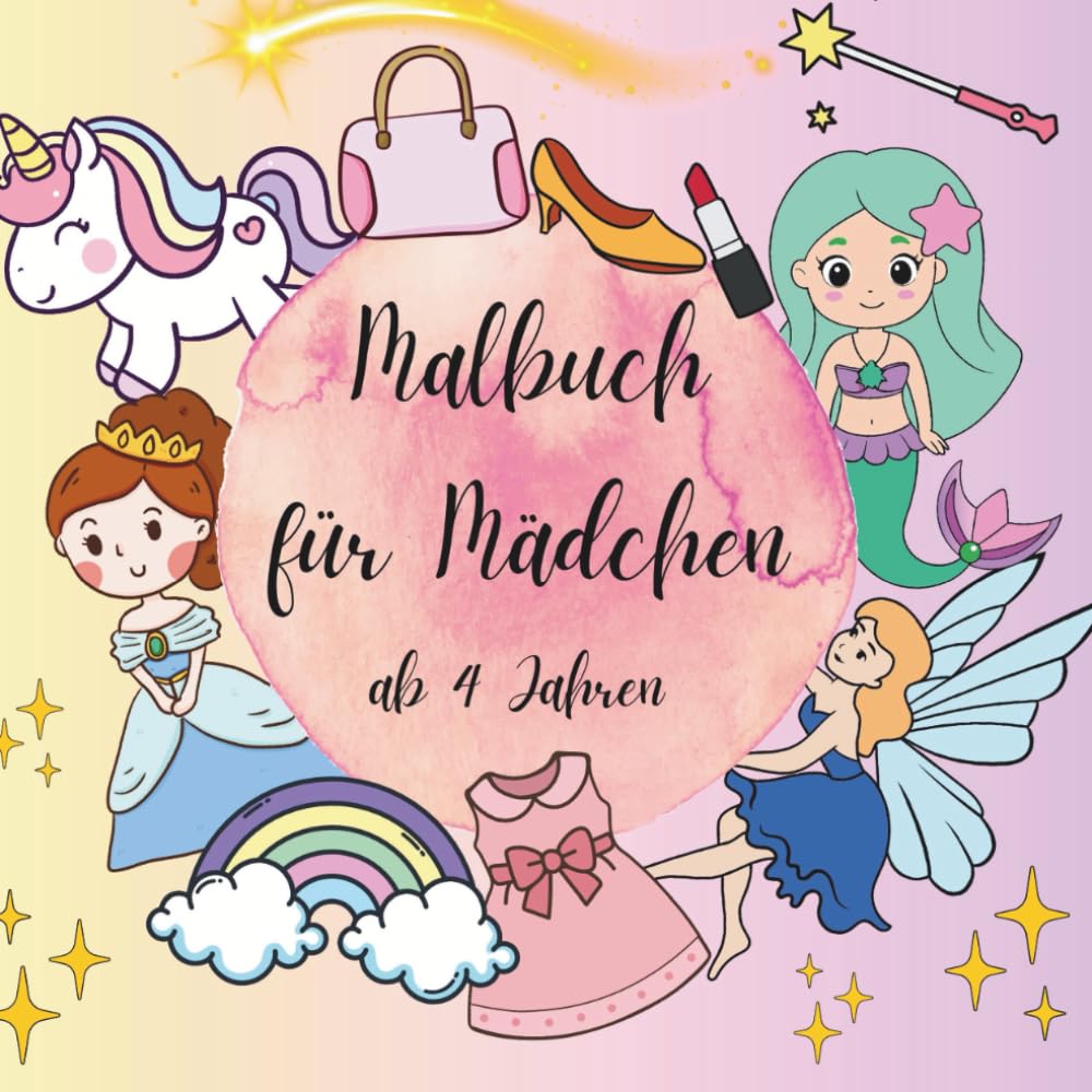 Malbuch für Mädchen: Ab 4 Jahren