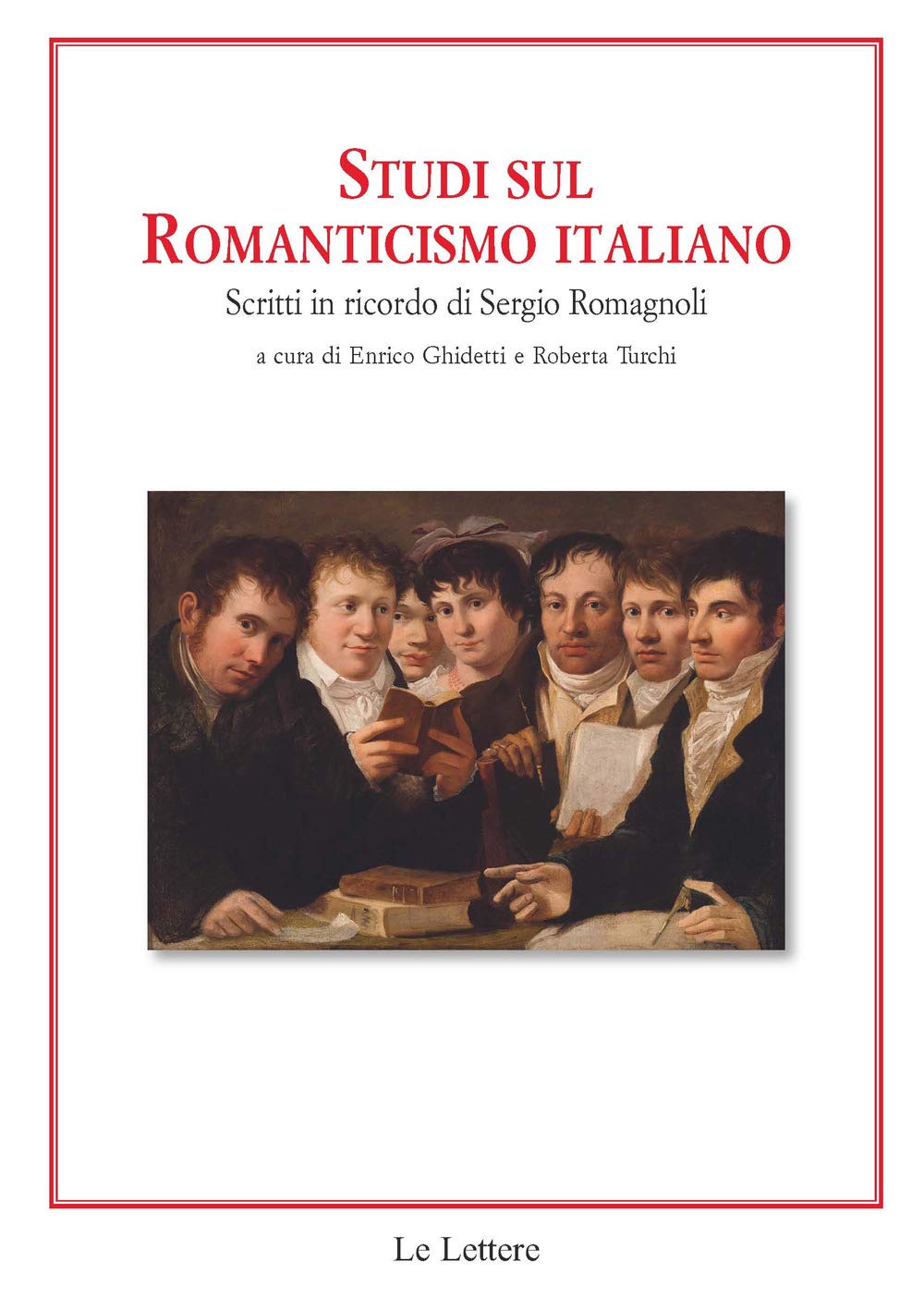 Studi Sul Romanticismo Italiano. Scritti In Ricordo Di Sergio Romagnoli - 4
