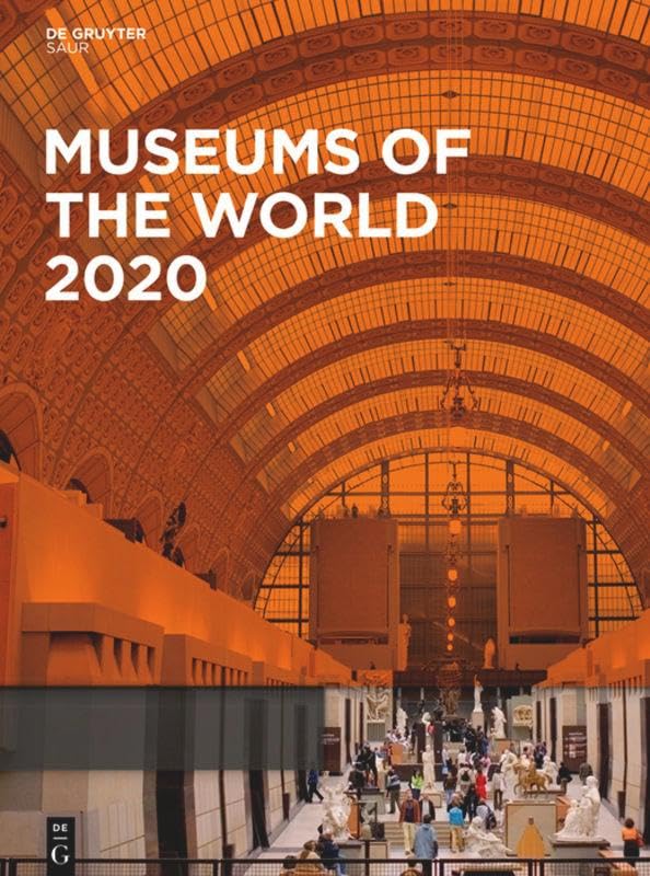 Museums of the World 2020      Hardcover – May 18, 2020