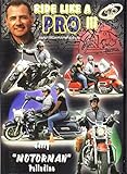 Ride Like a Pro 3: Motorcycle Tips, Tricks and Techniques Ride Like a Pro 3: Motorcycle Tips, Tricks and Techniques