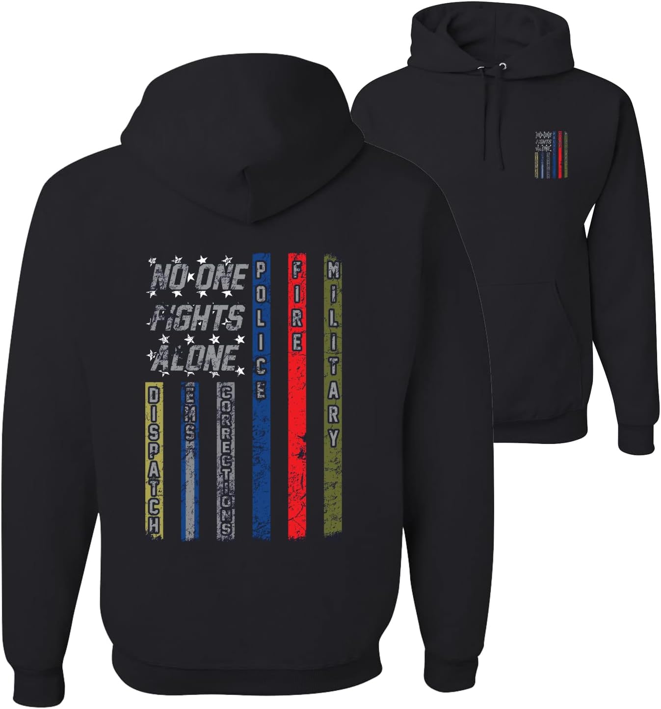 Wild Bobby No One Fights Alone First Responder Hoodie Dispatcher EMS Corrections Police Fire Military Unity Hooded Sweatshirt