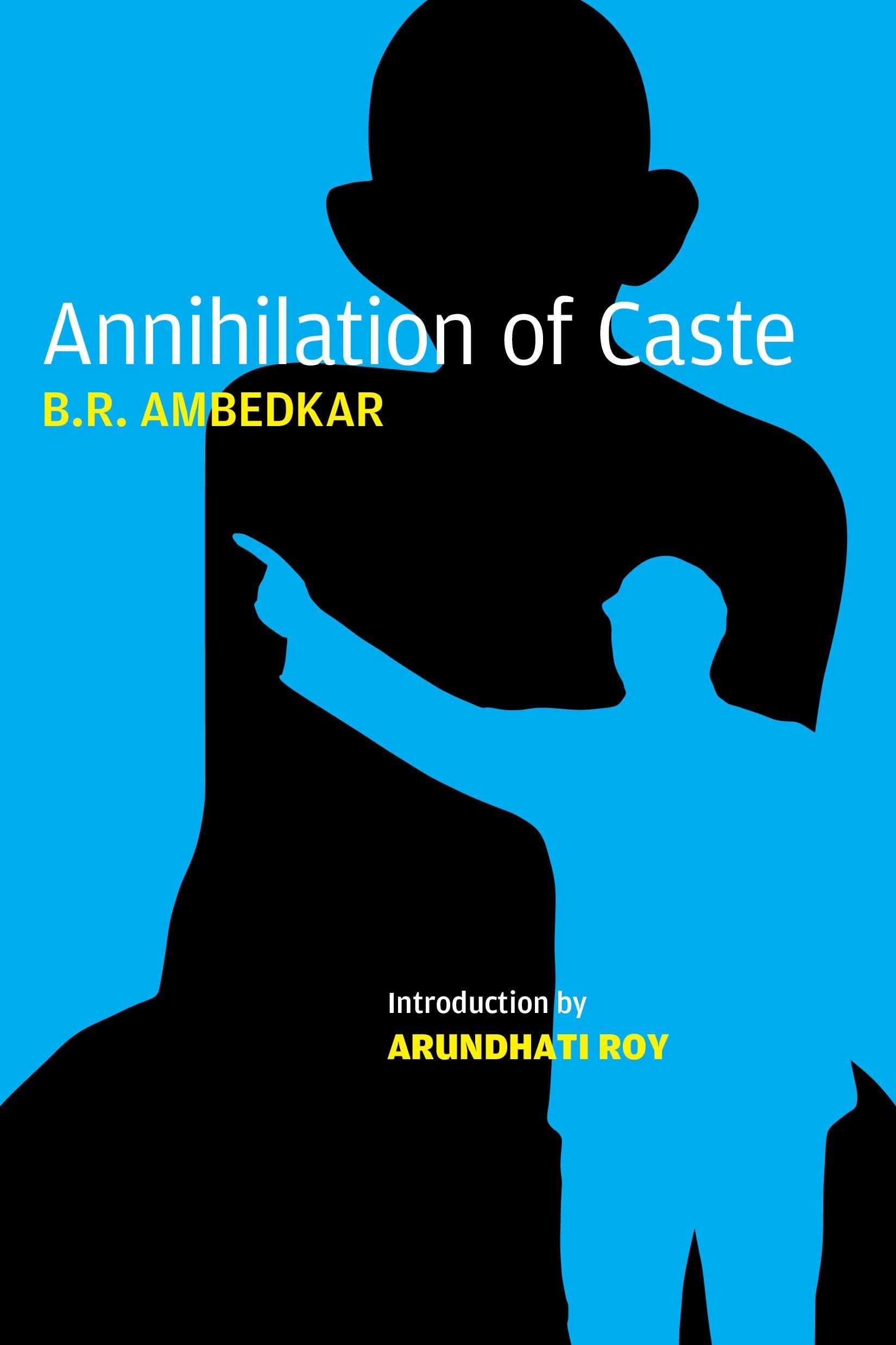 Annihilation of Caste: The Annotated Critical Edition Paperback – February 16, 2016