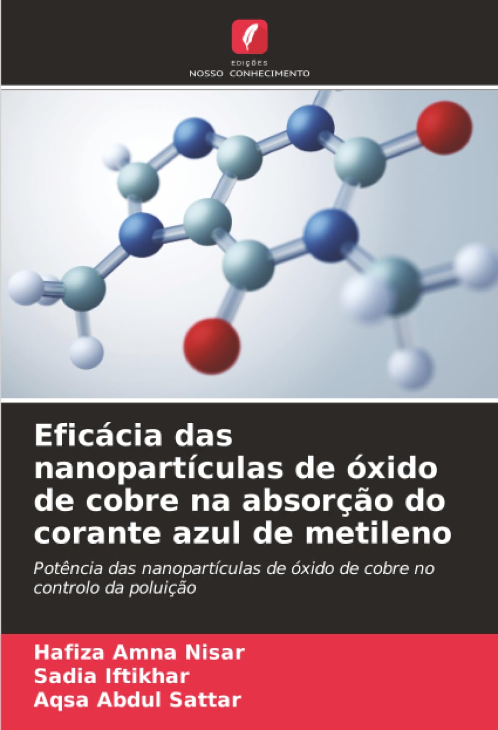 Eficácia das nanopartículas de óxido de cobre na absorção do corante azul de metileno: Potência das nanopartículas de óxido de cobre no controlo da poluição