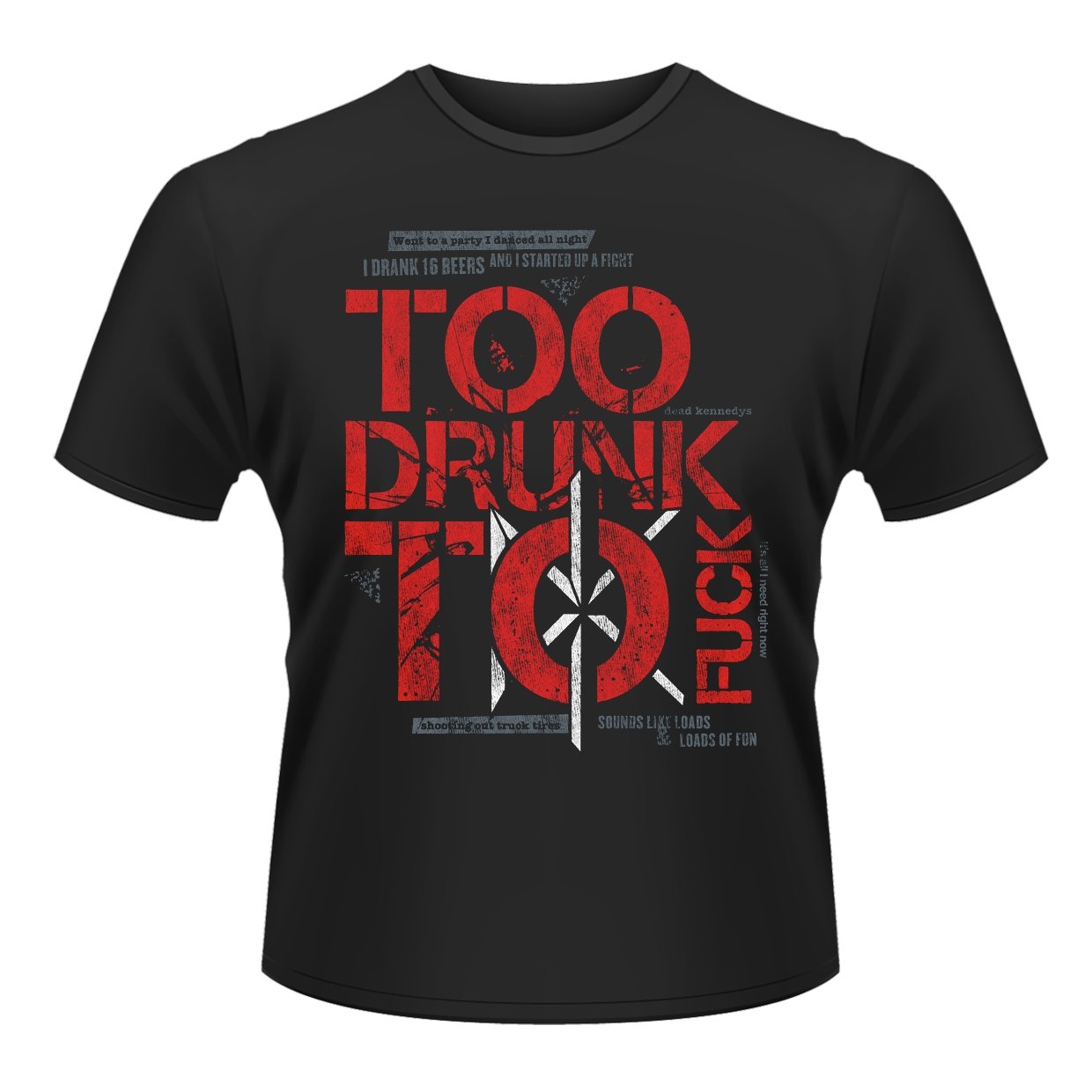 Plastic Head Dead Kennedys Too Drunk to Fuck Men's T-Shirt Black Medium