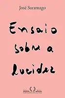 Ensaio sobre a lucidez (Nova edição)