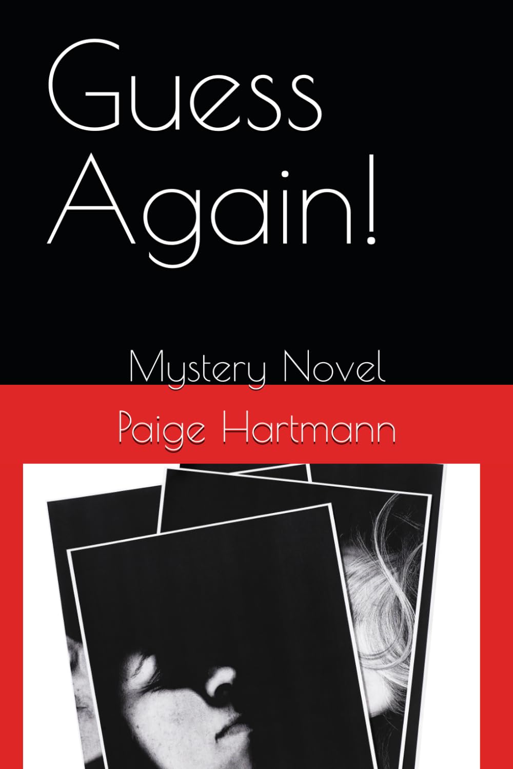 Guess Again!: Mystery Novel
