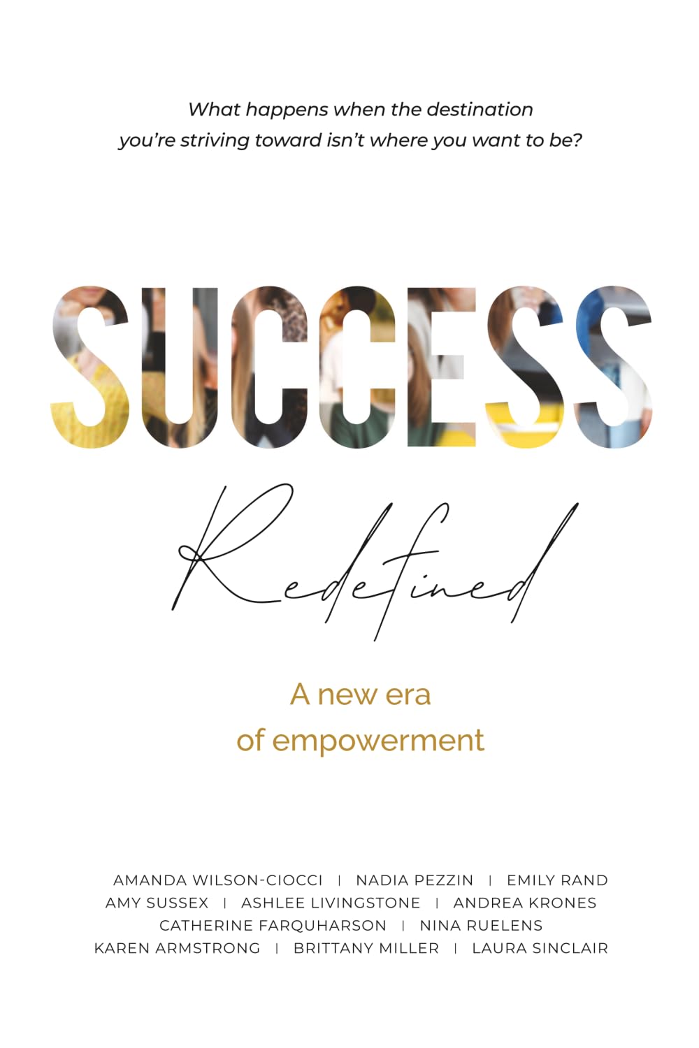 Success Redefined: A new era of empowerment