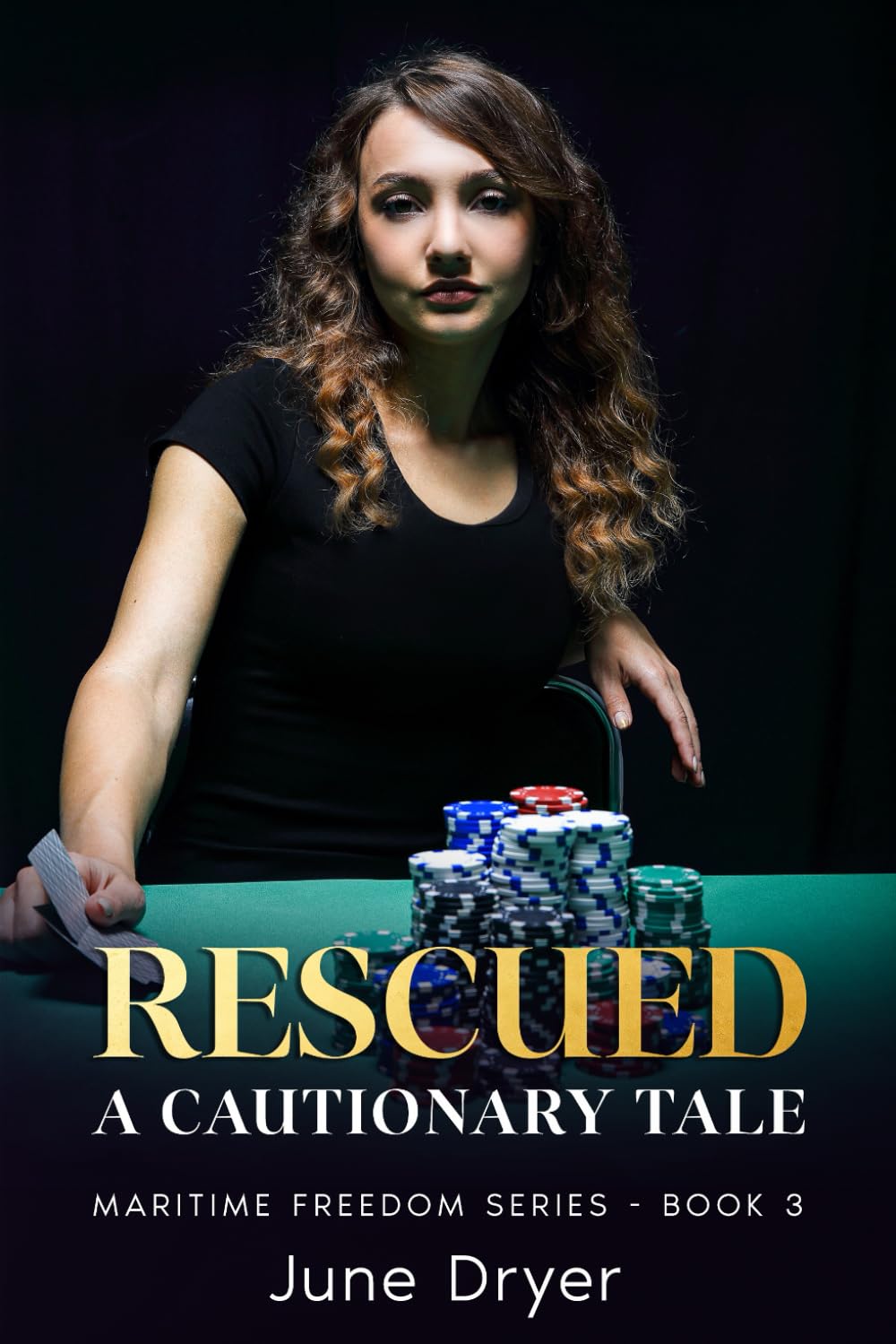 Rescued: A Cautionary Tale (Maritime Freedom Series)