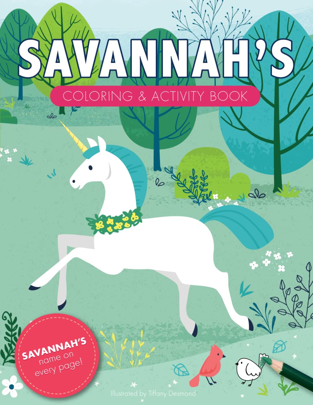 Savannah's Coloring & Activity Book: A Personalized Gift For Savannah - Her Name On Every Page (Personalized Coloring Pages)