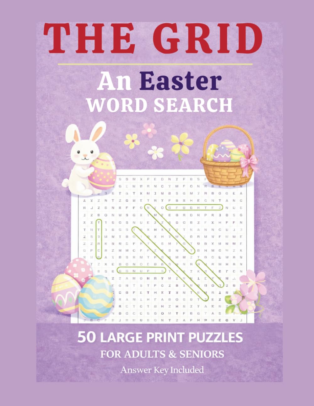 THE GRID : An Easter Word Search: 50 LARGE PRINT PUZZLES FOR ADULTS & SENIORS