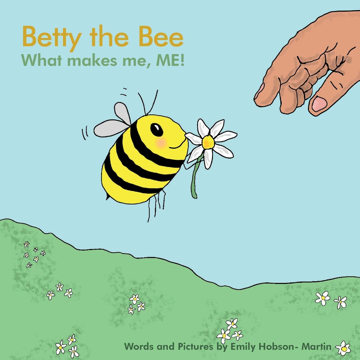 Betty the Bee, what makes me, ME!