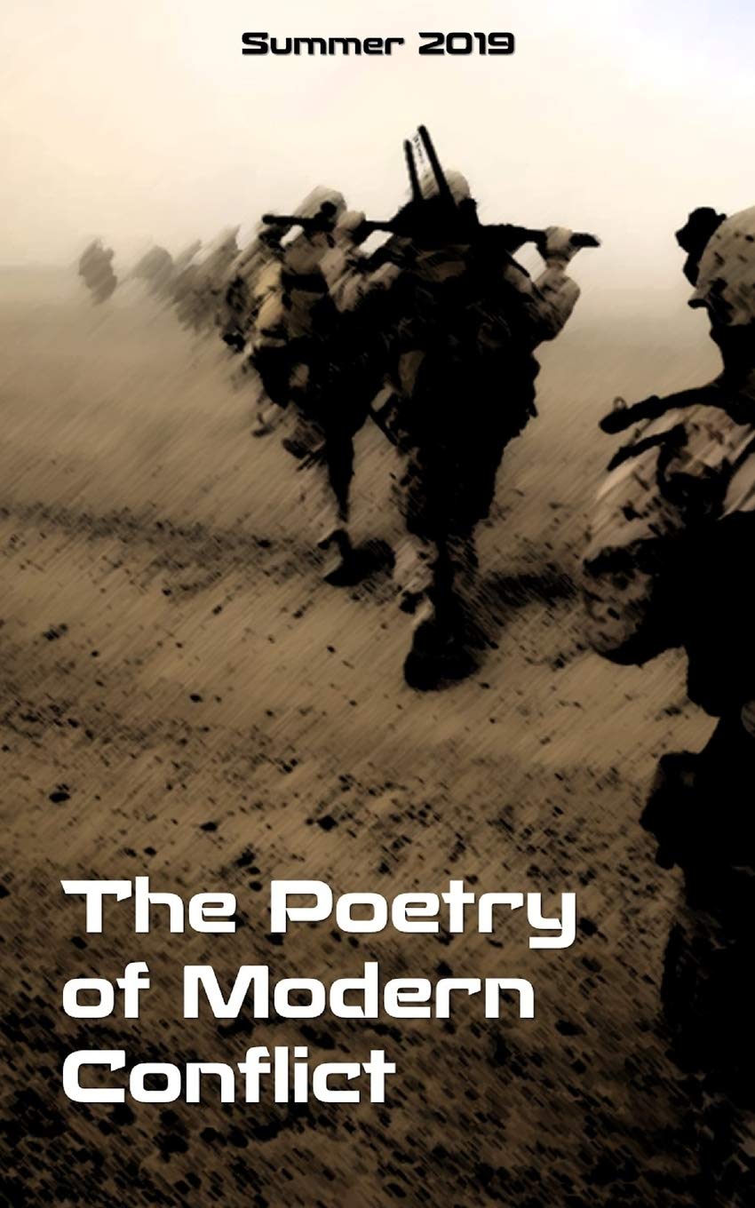 The Poetry of Modern Conflict: Summer 2019: 1 (Sangria War Poetry)