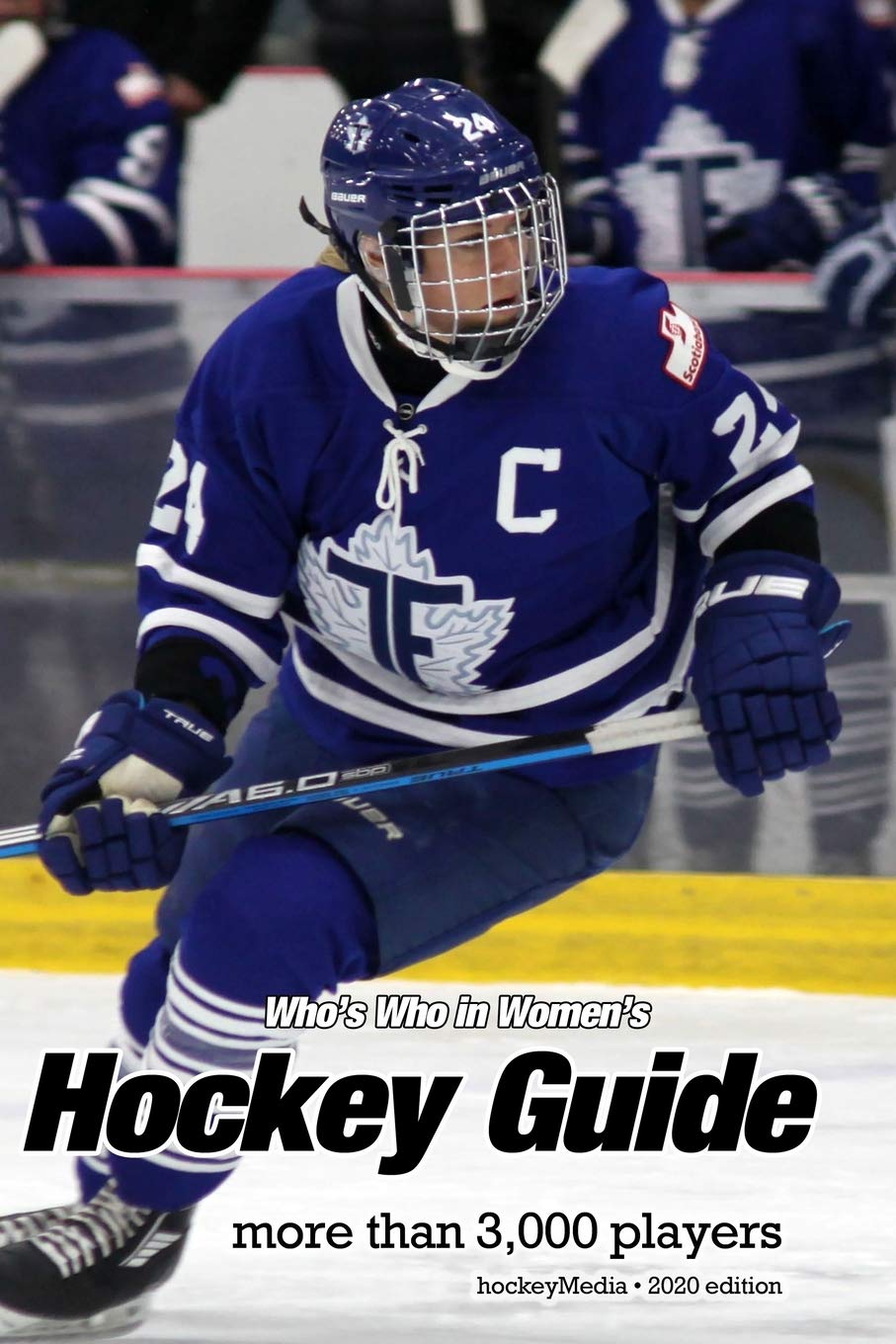 PAST EDITION) WHO'S Who In Women's Hockey Guide 2016, Richard Scott