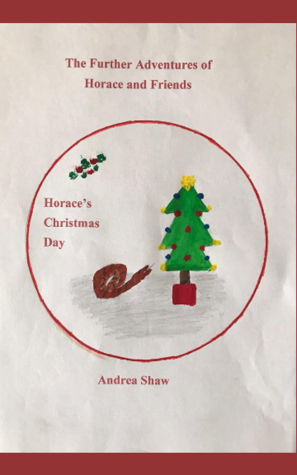 The Further Adventures of Horace and Friends: Horace's Christmas Day: 1