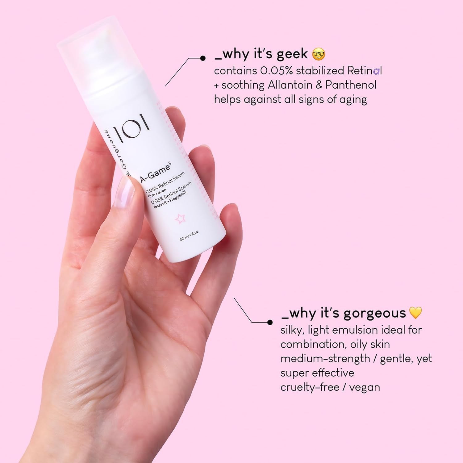 Geek & Gorgeous - A-Game 5 - Lekkie Serum z 0,05% siatkówką do twarzy, walka z zmarszczkami i niedoskonałościami, nadaje się do wszystkich rodzajów skóry, 30 ml