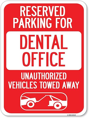 Miniatura 7 de Estacionamiento reservado para vehículos no autorizados de oficina dental remolcados (con gráfico de remolque de automóvil), letrero de aluminio de