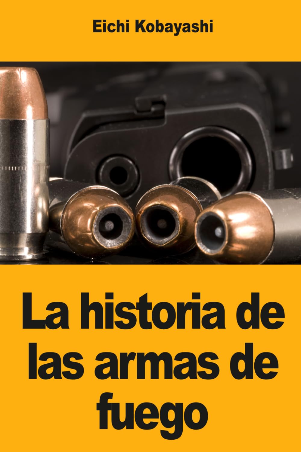 La historia de las armas de fuego