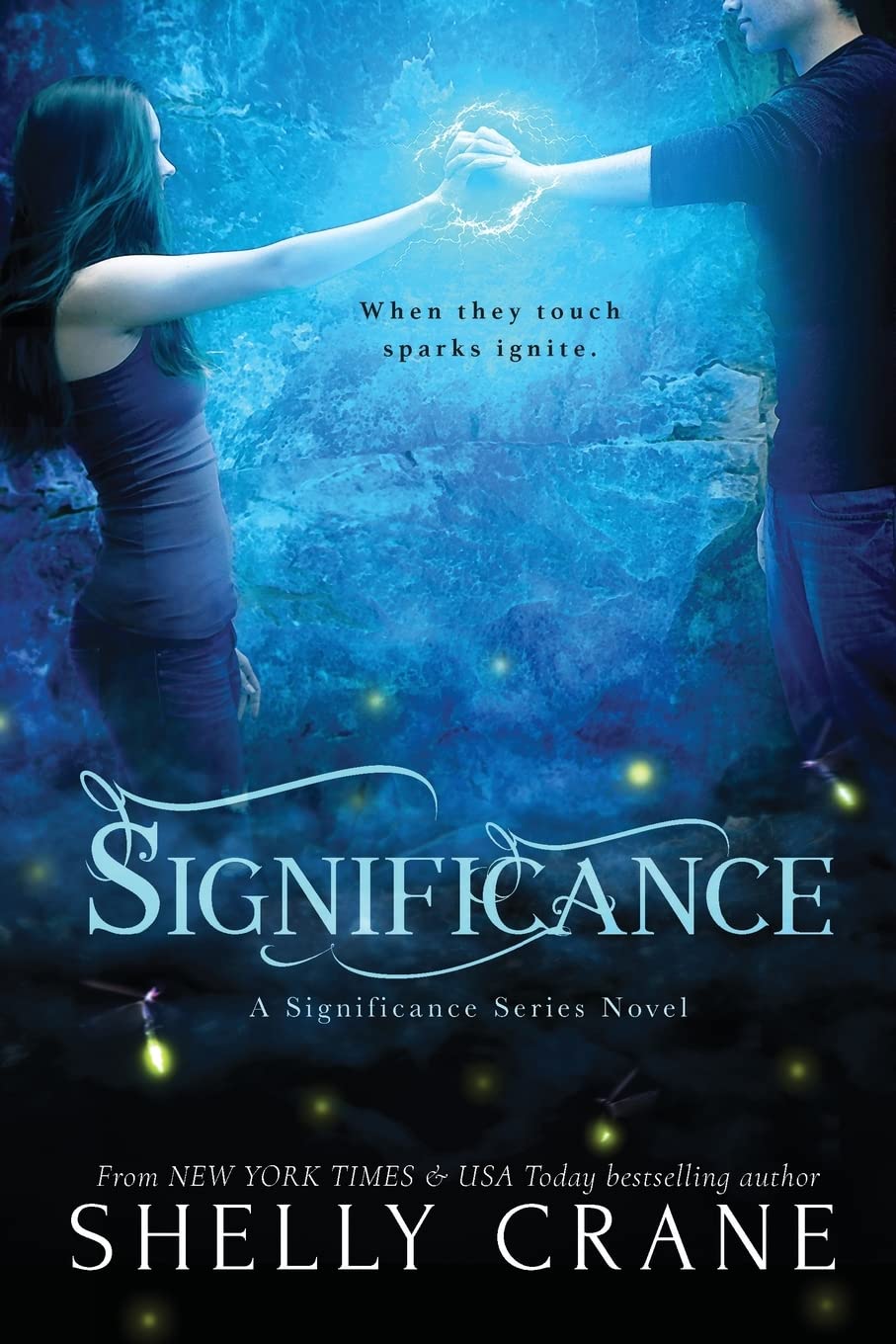 Significance: A Significance Series Novel: 1 By Shelly Crane