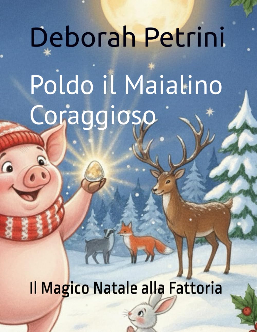 Poldo il Maialino Coraggioso: Il Magico Natale alla Fattoria