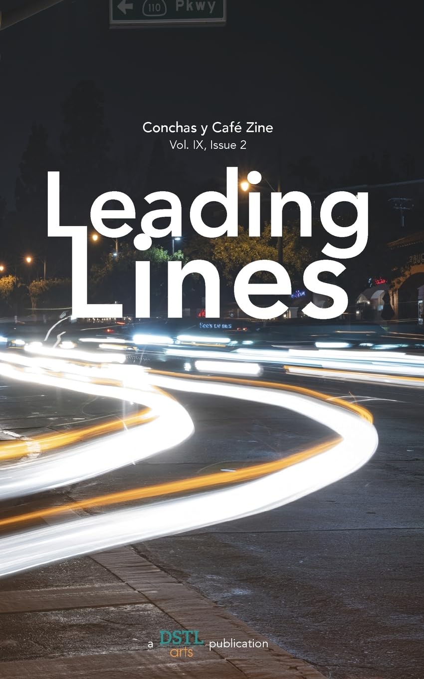 Leading Lines: Conchas y Café Zine; Vol. 9, Issue 2