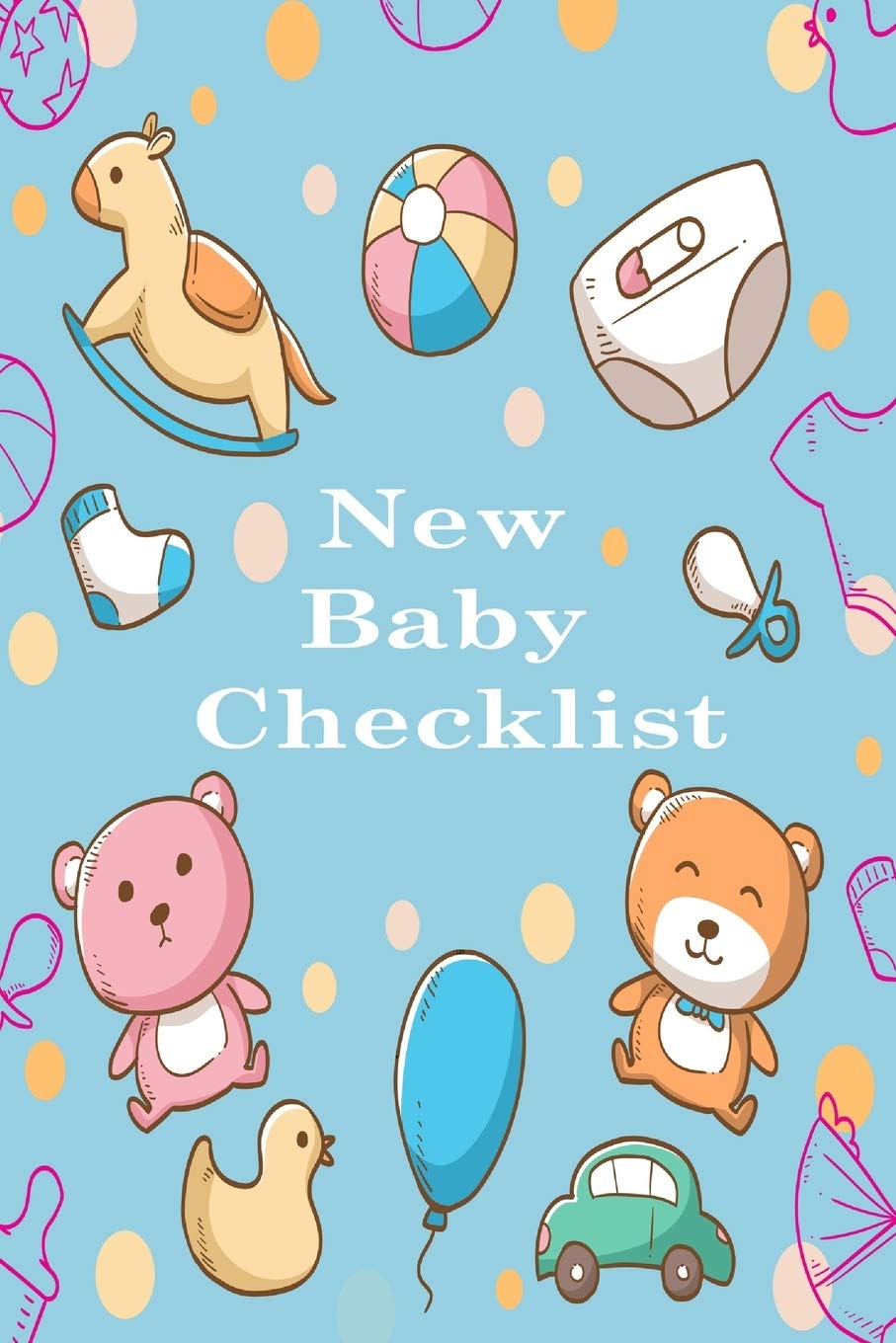 New Baby Checklist : Everything You Need To Buy: Hospital Bag List, Newborn Shopping, New mom shopping, Baby shower List (NW)