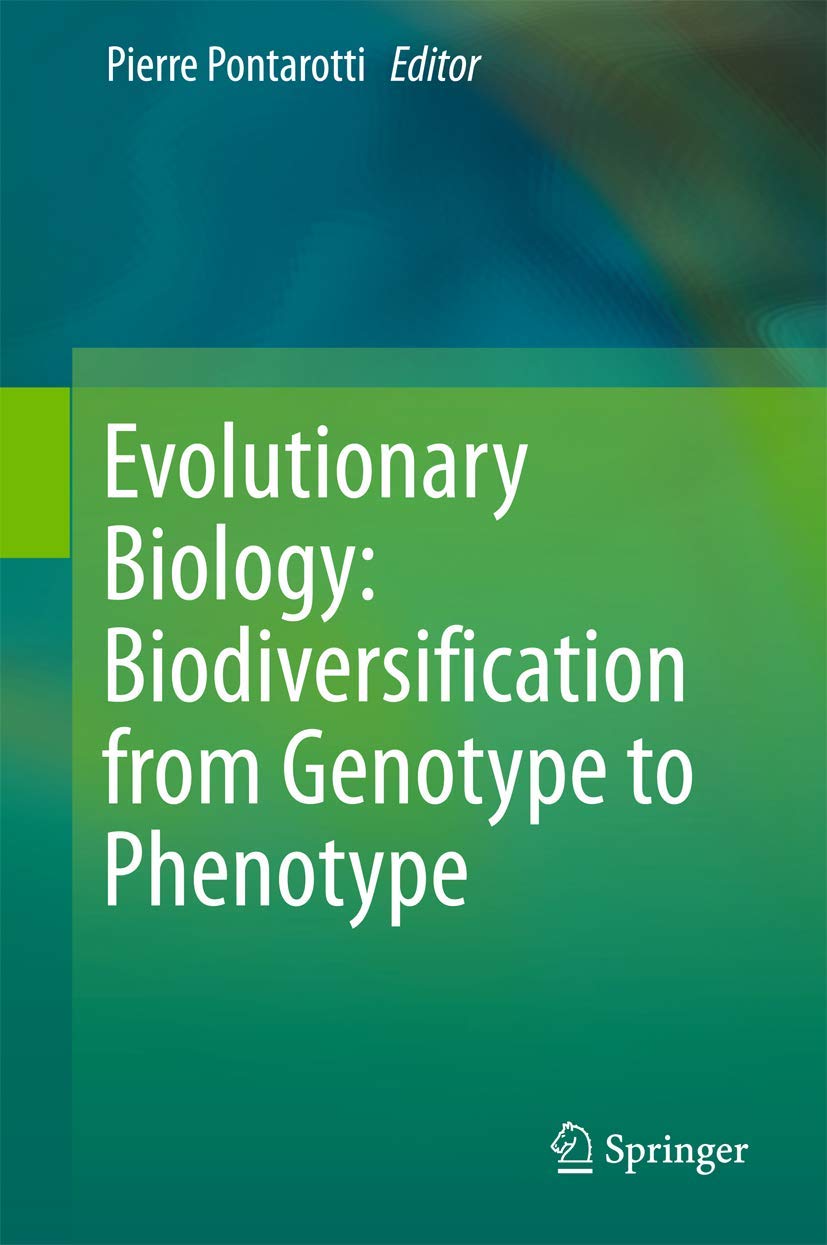 Buy Evolutionary Biology: Biodiversification from Genotype to Phenotype — BookShops.in