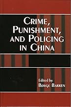 Crime, Punishment, and Policing in China (Asia/Pacific/Perspectives)