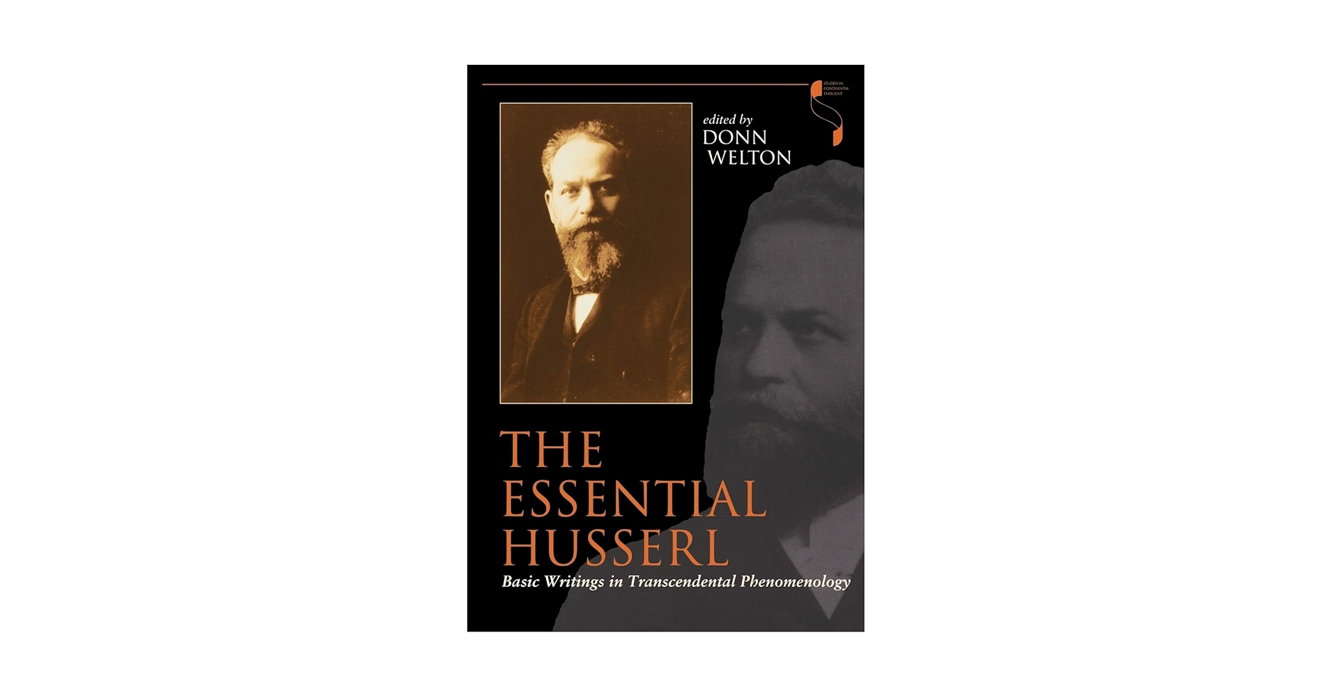 The Essential Husserl: Basic Writings in Transcendental