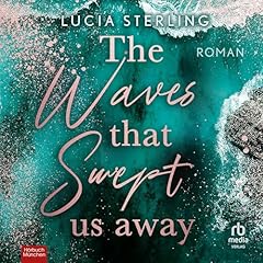 The Waves That Swept Us Away Titelbild