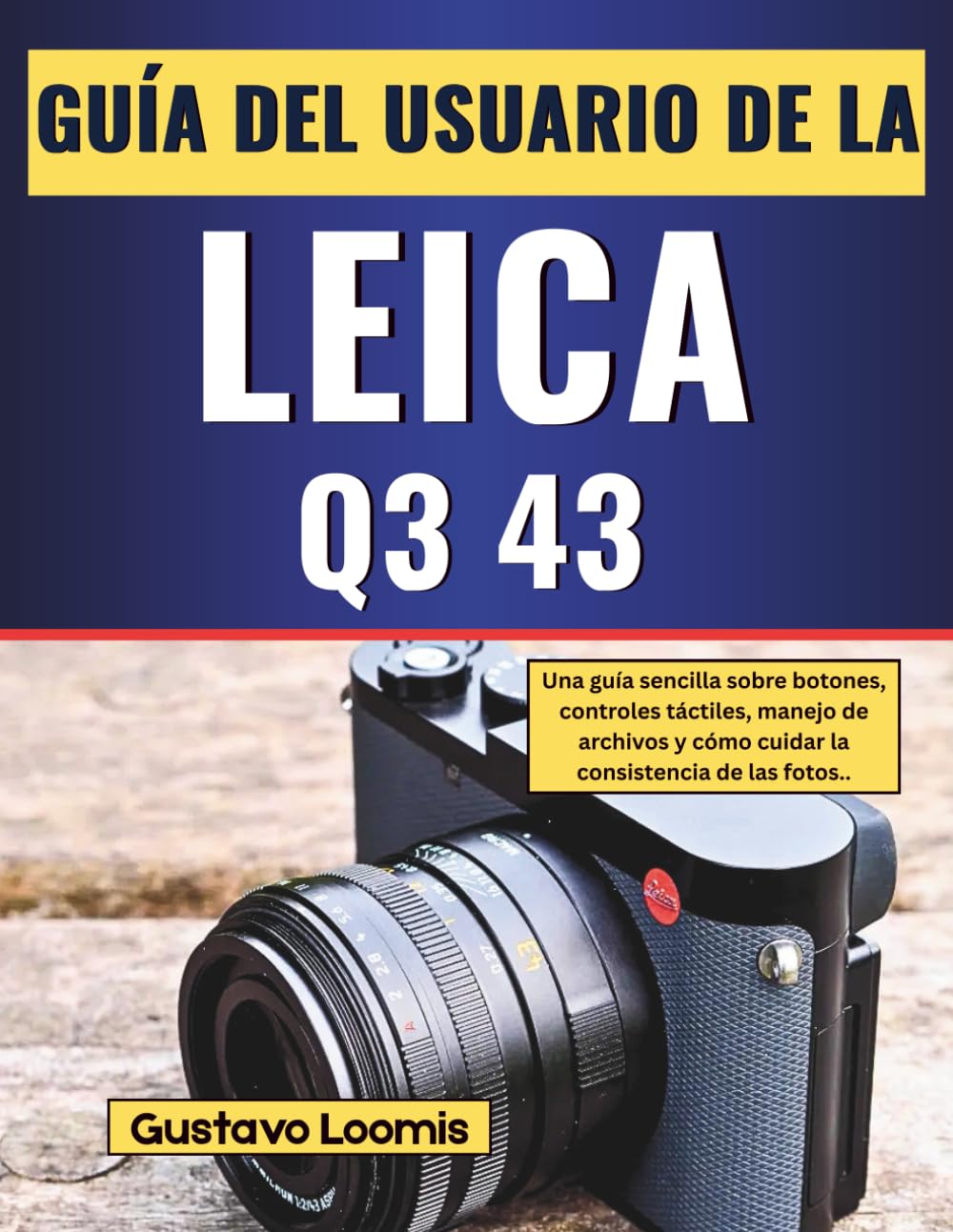 Guide Leica Q3 43 pour organiser les fichiers et les menus