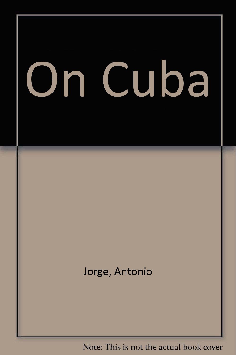On Cuba (English, Spanish and French Edition)