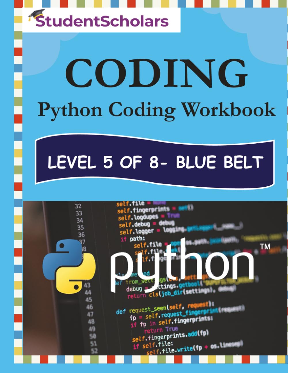 Python Coding Workbook - Level 5 of 8 - Blue Belt (Python Series)