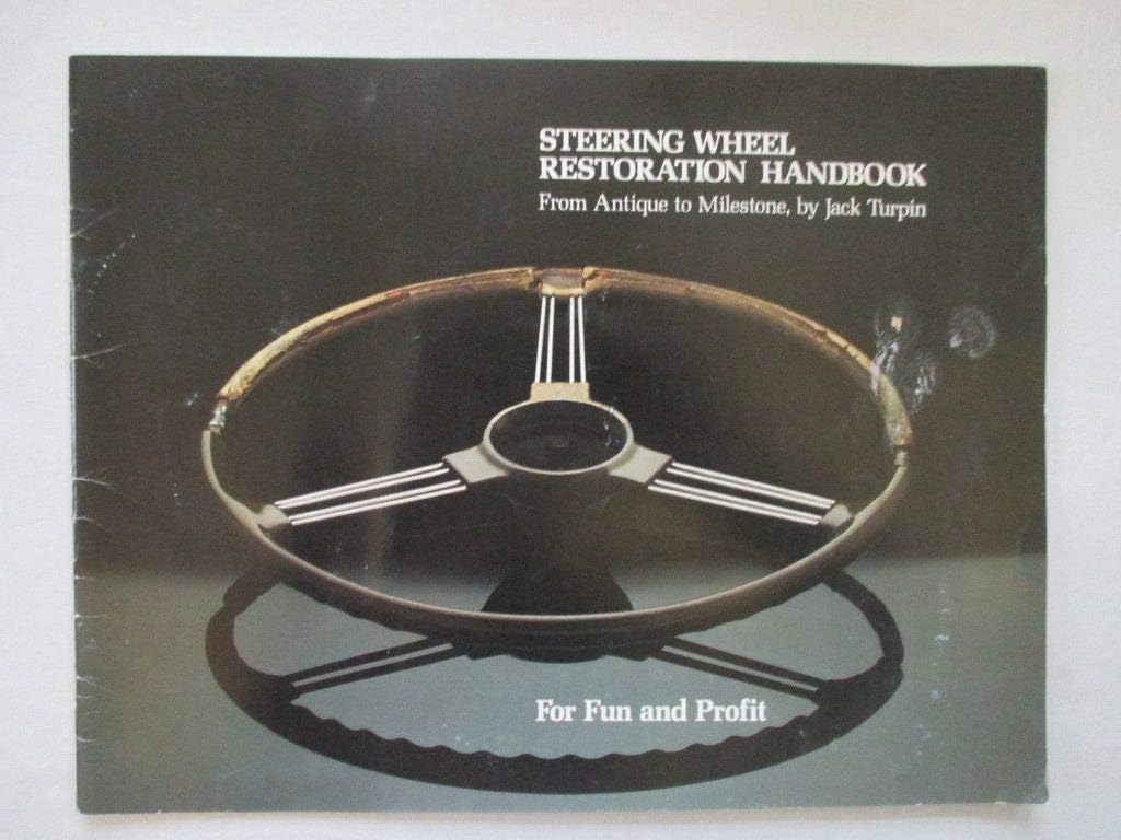 Steering Wheel Restoration Handbook