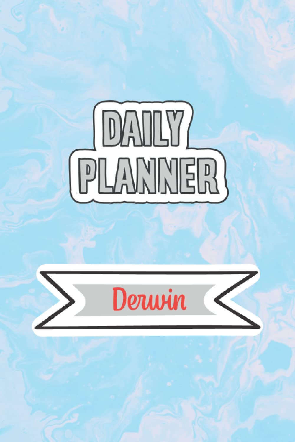 Daily Planner for Derwin | 6x9 inches | 120 pages: Daily Planner Paperback without date for planning, organize plan with specific name