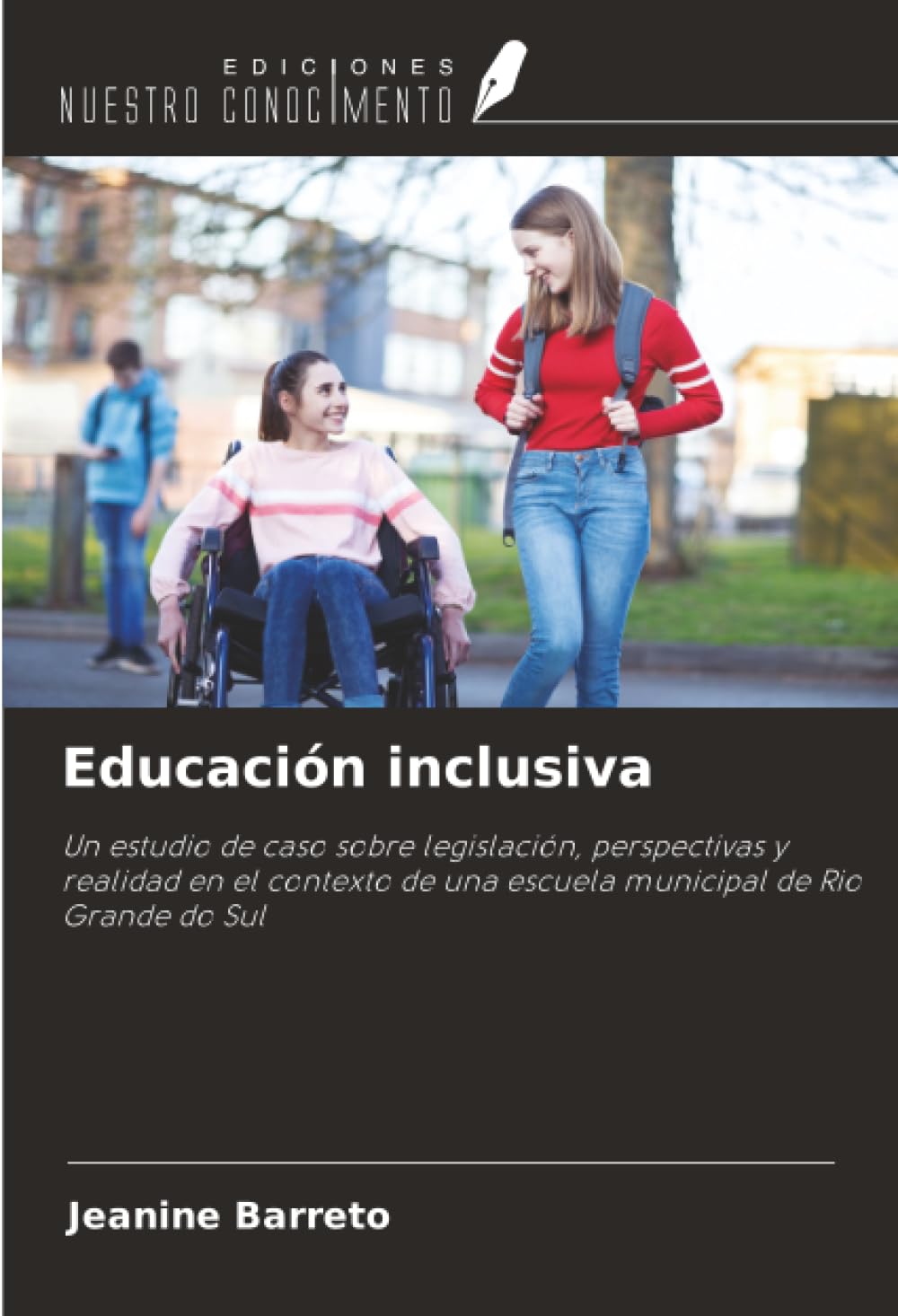 Educación inclusiva: Un estudio de caso sobre legislación, perspectivas y realidad en el contexto de una escuela municipal de Rio Grande do Sul