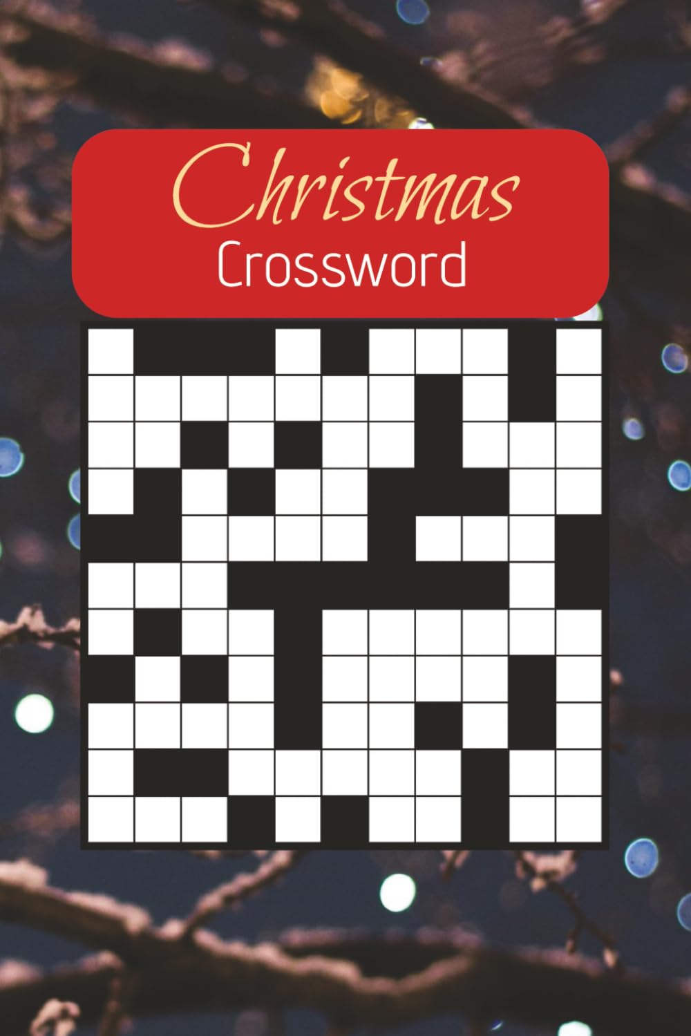 A Merry Christmas Crossword Puzzle Book: Fun Christmas Crosswords (A Merry Christmas Puzzle Collection)