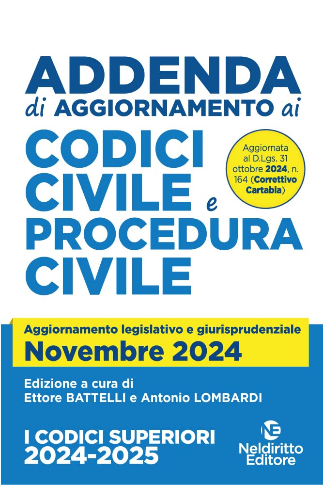 Addenda Di Aggiornamento Codice Civile E Di Procedura Civile Annotato Per L'esame Di Avvocato 2024-2025. Aggiornata Al Decreto Correttivo Cartabia - 4