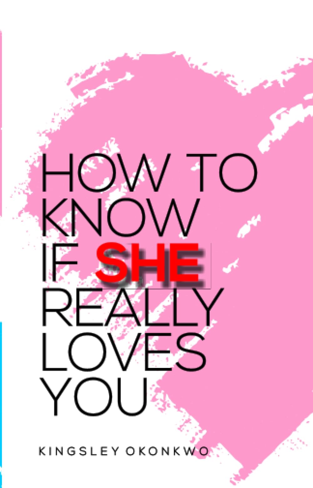 How to Know if He/She Really Loves You