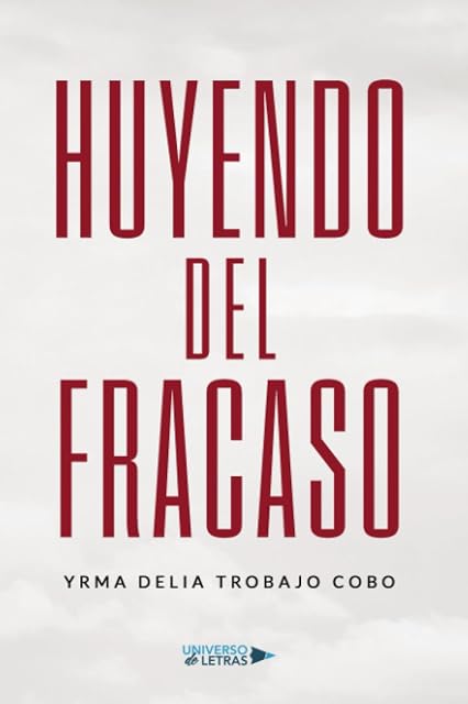Portada de Huyendo del fracaso