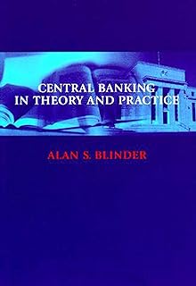Central Banking in Theory and Practice (Lionel Robbins Lectures)