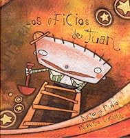 Los oficios de Juan / The jobs of Juan 848464118X Book Cover
