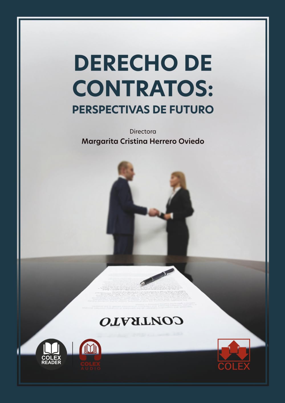 Derecho de contratos: perspectivas de futuro (monografico)