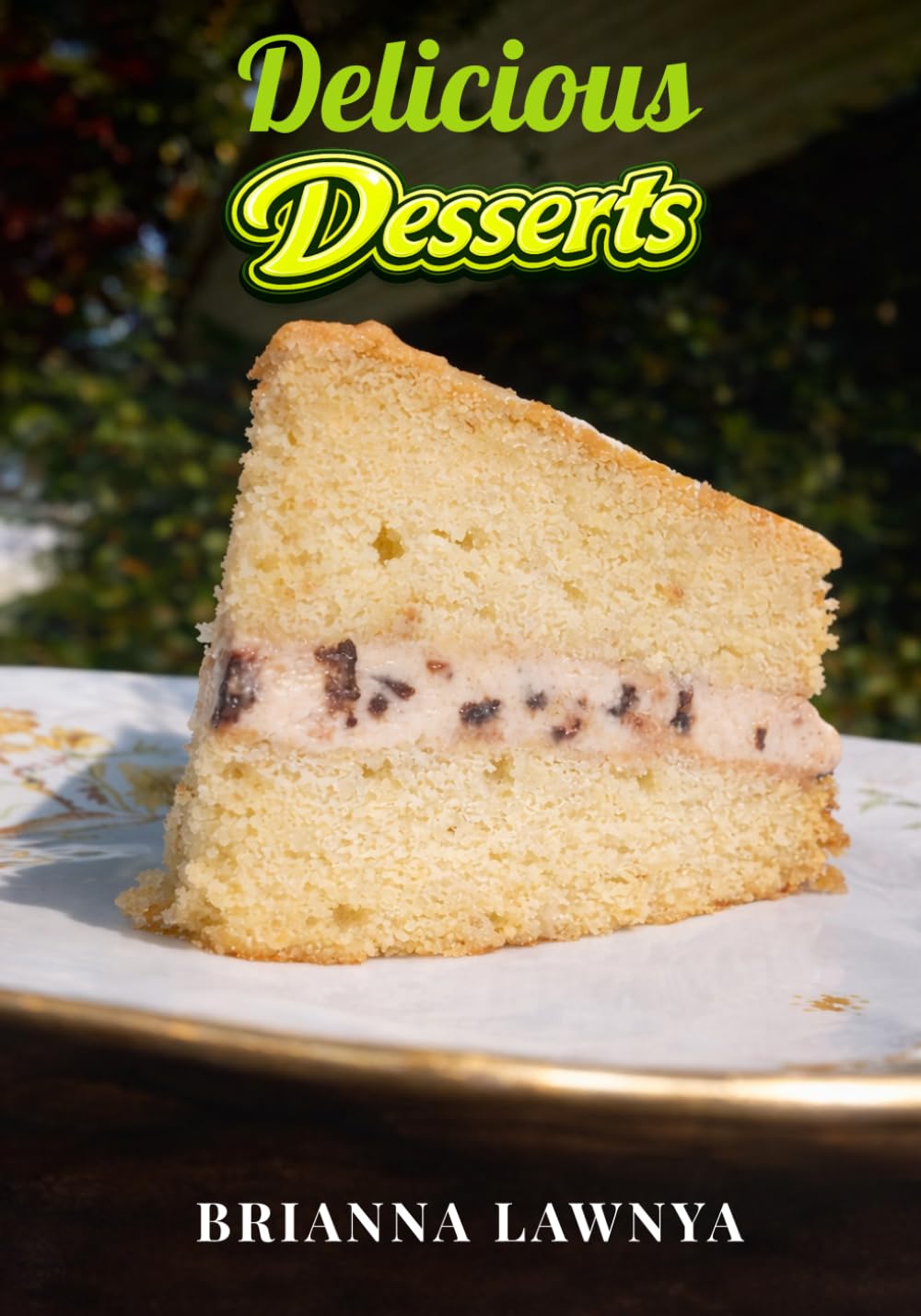 Delicious Desserts      Paperback – March 27, 2026