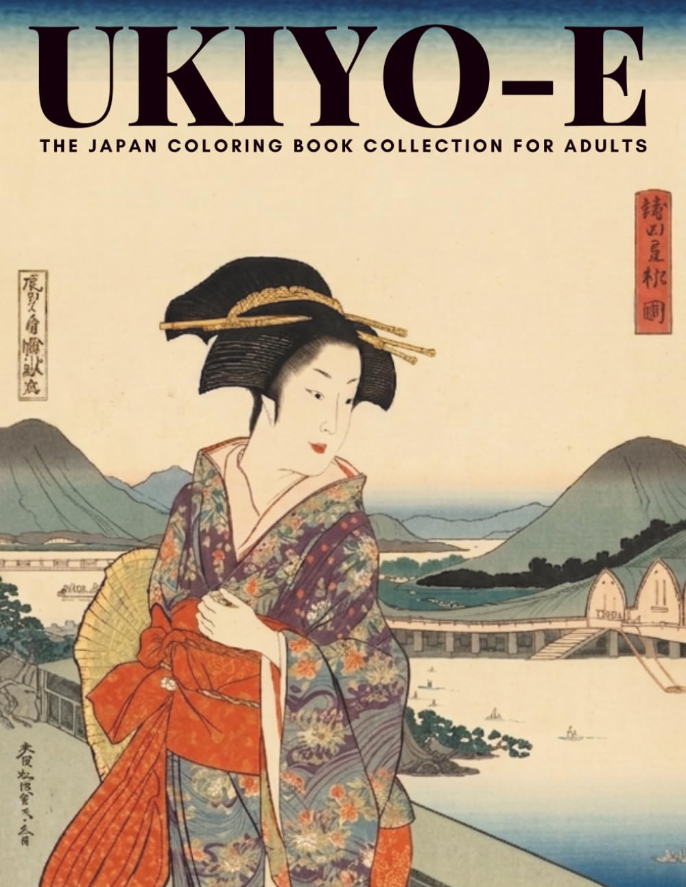 UKIYO-E: THE JAPAN COLORING BOOK COLLECTION FOR ADULTS